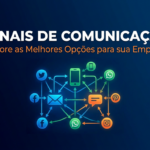 Canais de Comunicação aplicado à estratégia de marketing de empresas